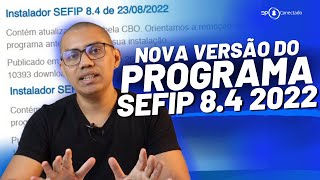 Atualização do Programa SEFIP 2022 Passo a passo para download e instalação [upl. by Margeaux182]