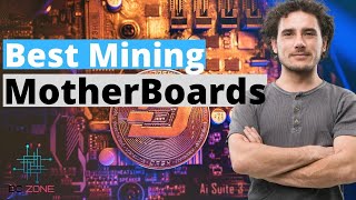 The Absolute Best Mining Motherboards [upl. by Massimo]