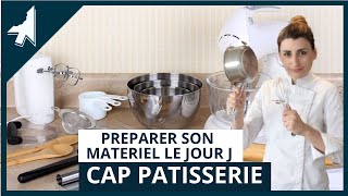 Comment préparer son matériel pour lépreuve du CAP pâtisserie [upl. by Felten]