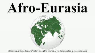 AfroEurasia [upl. by Lahsiv]