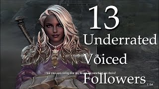 Top 13 Skyrim Underrated Voiced Followers [upl. by Razid769]