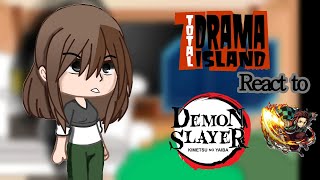 Total Drama react to Demon Slayergachareacttotaldramademonslayer [upl. by Aivartal466]