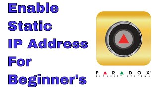 Paradox insite Gold Enable Static IP Address Setup Part 2 [upl. by Eissak]