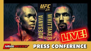 UFC 271 PRESS CONFERENCE Adesanya vs Whittaker 2 [upl. by Mumford]