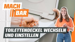 Toilettendeckel wechseln und einstellen  OBI [upl. by Niela]