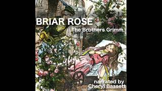 Briar Rose  The Brothers Grimm Full Fairy Tale Audiobook [upl. by Assilana961]