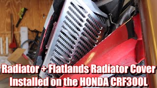 Radiator  Flatlands Radiator Cover Installed on the HONDA CRF300L [upl. by Minton232]