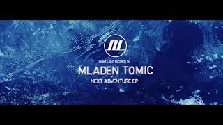 Mladen Tomic  Connect  Night Light Records [upl. by Teerell]