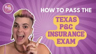 How to Pass the Texas Property and Casualty Insurance Exam [upl. by Delastre]