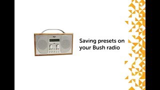 Saving presets on your Bush radio [upl. by Diarmid]