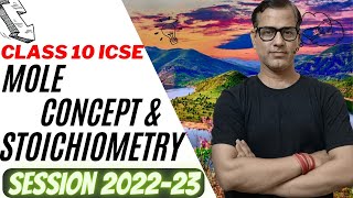 Mole Concept amp Stoichiometry  Chemistry ICSE Class 10  202223  sirtarunrupani [upl. by Assened614]