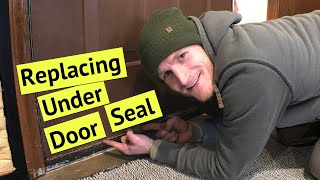 Replace Under Door Seal  HOW TO [upl. by Ativak]