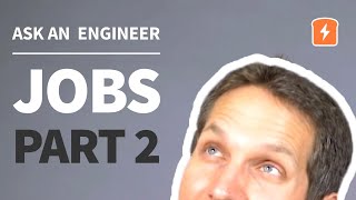 Ask an Electrical Engineer  Jobs and Careers Edition  Part 2 [upl. by Scarlett215]