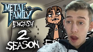 Metal Family Season 2 Episode 5 REACTION [upl. by Beffrey]