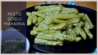 🌿🍝 Pesto Soslu Makarna 🌿🍝  Lezito [upl. by Robaina72]