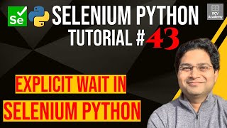 Selenium Python Tutorial 43  Explicit Wait in Selenium Python [upl. by Shewchuk372]