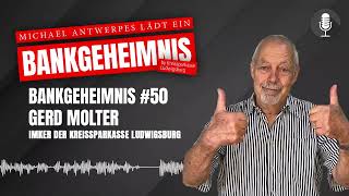 Bankgeheimnis 50 mit Gerd Molter [upl. by Enelrae553]