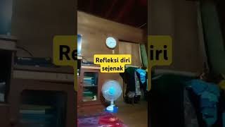 refleksi diri  motivasi lewat lagu [upl. by Drud742]