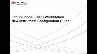 Shimadzu LabSolutions instrument configuration guide [upl. by Akcinehs]