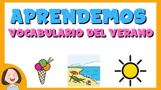 Aprendemos el vocabulario del Verano [upl. by Blakeley930]