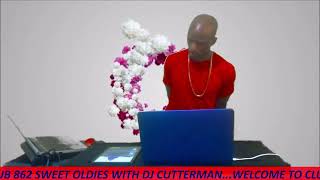 DJ CUTTERMAN CLUB 862 SWEET OLDIES [upl. by Trelu533]