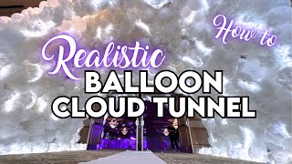 Organic Cloud Balloon Tunnel How We Made It  Event Planner Vlog  Realistic and Immersive [upl. by Caterina]