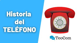 Historia del TELÉFONO I Historia de los MEDIOS de COMUNICACIÓN 8 [upl. by Kinsley]