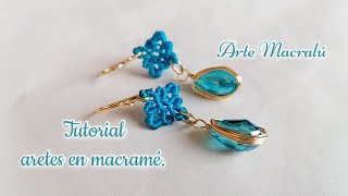 Tutorial Aretes en Macramé 3 By Malú Arias [upl. by Francyne488]