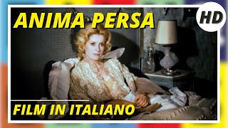 Anima Persa  Con Vittorio Gassman e Catherine Deneuve  HD  Film Completo in Italiano [upl. by Notgnilliw]