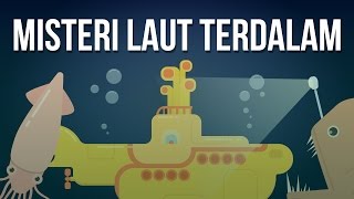 Misteri Apa yang Ada di Laut Terdalam [upl. by Eedya]