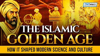 The Islamic Golden Age How It Shaped Modern Science And Culture [upl. by Boleslaw]