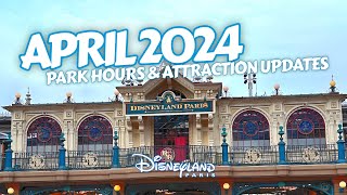 April 2024 Park Hours and Ride Updates for Disneyland Paris [upl. by Laynad]