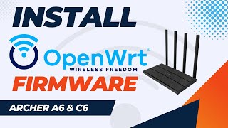 How to Install OpenWRT on Archer C6 A6 and any TP Link router [upl. by Audun]