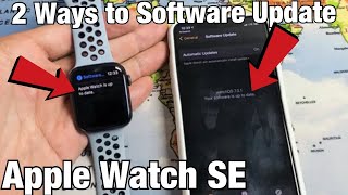 Apple Watch SE 2 Ways to Software Update On Watch or App [upl. by Phineas]