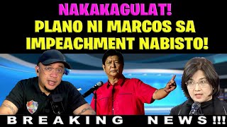 NAKAKAGULAT PLANO NI MARCOS SA IMPEACHMENT NABISTO [upl. by Solim657]