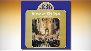 Westminster Abbey Organ played by Stephen Cleobury [upl. by Ettesoj966]