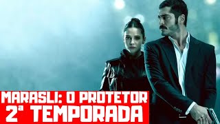 MARASLI O PROTETOR 2ª TEMPORADA  QUANDO CHEGA NO GLOBOPLAY [upl. by Aratas]