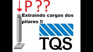 TQS  como extrair as cargas dos pilares para utilizar para calcular a fundação [upl. by Ramaj342]