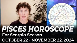 PISCES ♓️ Horoscope for Scorpio Season October 22November 21 2024 [upl. by Oicelem]