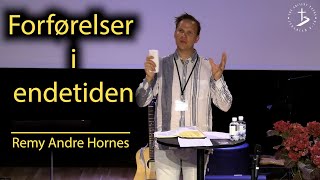 FORFØRELSER I ENDETIDEN Remy Andre Hornes [upl. by Akirderf597]