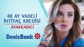 DenizBank 48 ay vadeli ihtiyaç kredisi – Ayakkabıcı [upl. by Haeli]