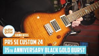 PRS 35th Anniversary  SE Custom 24 Black Gold burst  SOUND BITES [upl. by Robson177]