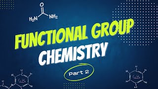 Introduction to Functional Group Chemistry  Part 2 [upl. by Araid]