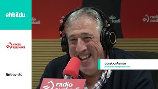 Entrevista  JOSEBA ASIRON en Radio Euskadi [upl. by Garvin]