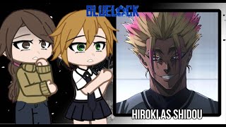 NTR 🇧🇷🇺🇸 Kokujin No Tenkousei React to Hiroki as Shidou  ❗️PUT ON 2X ❗️ Blue Lock [upl. by Anirehc]