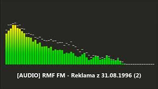 AUDIO RMF FM  Reklama z 31081996 2 [upl. by Wedurn588]