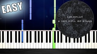 Coldplay  A Sky Full Of Stars  EASY Piano Tutorial by PlutaX [upl. by Calandria]