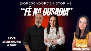 O Pescador de Histórias  “Fé na Ousadia ” [upl. by Meehyrb]