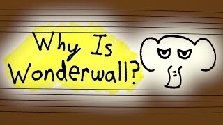 Understanding Wonderwall [upl. by Atat]