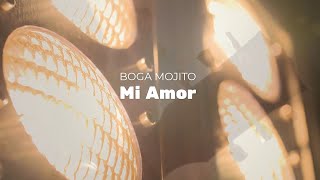 Boga Tunisia  Boga Mojito Mi Amor [upl. by Blank]